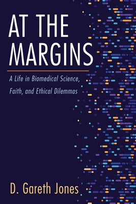 At the Margins by Jones, D. Gareth