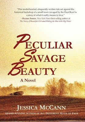 Peculiar Savage Beauty by McCann, Jessica