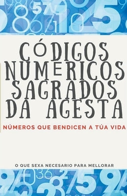 Códigos Numéricos Sagrados da Agesta by Pinto, Edwin