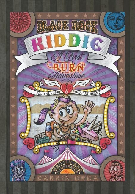 Black Rock Kiddie: A First Burn Adventure for the Young and Young at Heart by Drda, Darrin