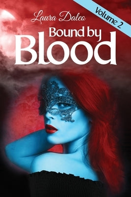 Bound by Blood by Laura Daleo