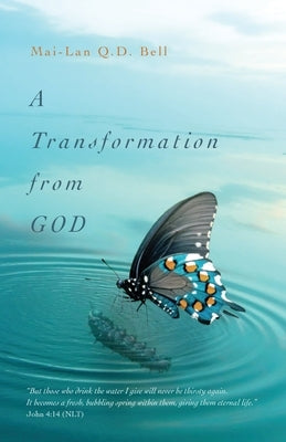 A Transformation from GOD by Bell, Mai-Lan Q. D.