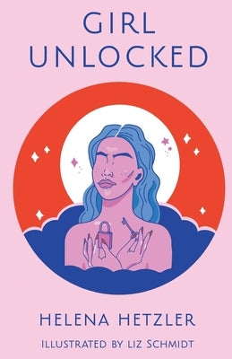 Girl Unlocked by Hetzler, Helena Rose