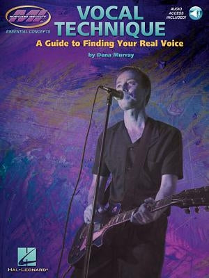 Vocal Technique - A Guide to Finding Your Real Voice (Book/Online Audio) by Murray, Dena