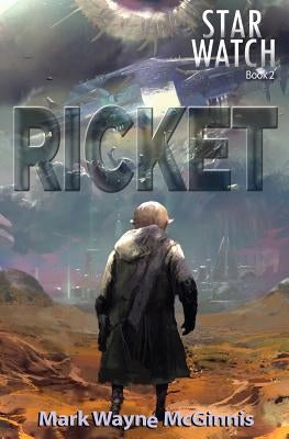 Ricket by McGinnis, Mark Wayne