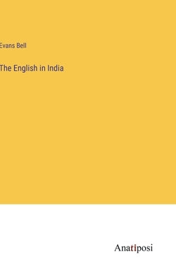 The English in India by Bell, Evans