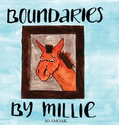 Boundaries by Millie by Smoak, Jo