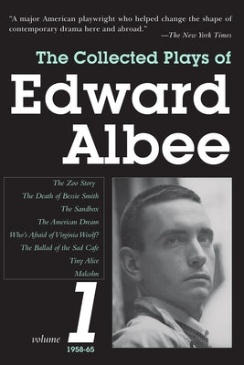 The Collected Plays of Edward Albee, Volume 1: 1958-1965 by Albee, Edward