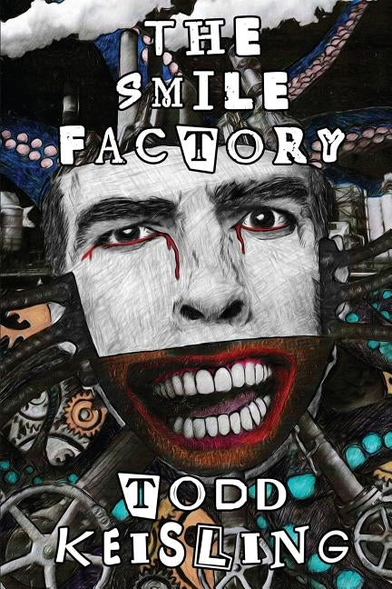 The Smile Factory by Spooner, Luke