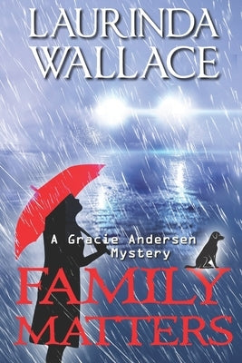 Family Matters by Wallace, Laurinda