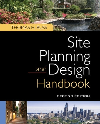 Site Planning and Design Handbook 2e (Pb) by Russ, Thomas