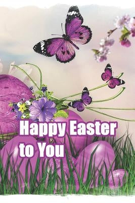 Happy Easter to You by Jonathan, Samuel