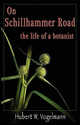 On Schillhammer Road by Vogelmann, Hubert W.