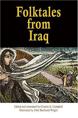 Folktales from Iraq by Campbell, C. G.