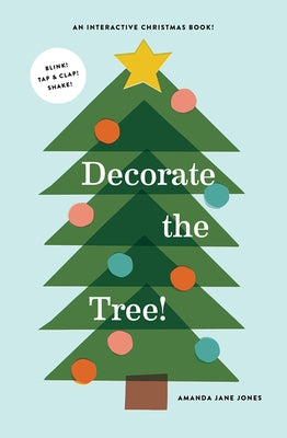 Decorate the Tree by Jones, Amanda Jane