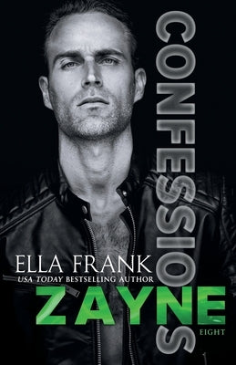 Confessions: Zayne by Frank, Ella