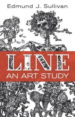 Line: An Art Study by Sullivan, Edmund J.