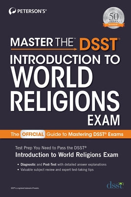 Master the Dsst Introduction to World Religions Exam by Peterson's