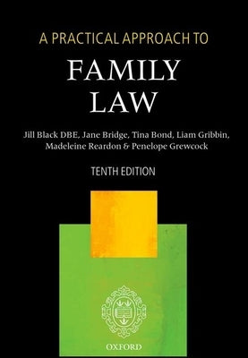 A Practical Approach to Family Law by Black Dbe, The Right Honourable Lady Jus