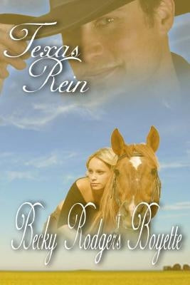 Texas Rein by Boyette, Becky Rodgers