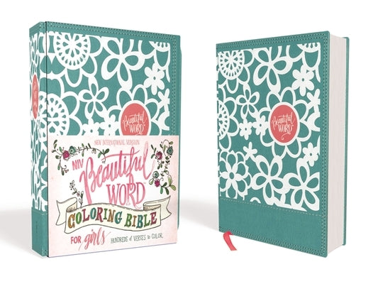 Niv, Beautiful Word Coloring Bible for Girls, Leathersoft Over Board, Teal: Hundreds of Verses to Color by Zondervan