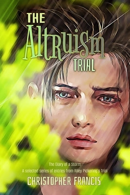 The Altruism Trial by Francis, Christopher