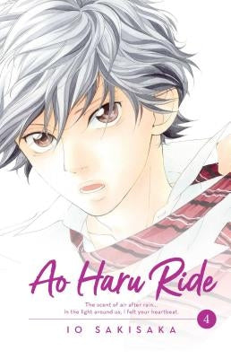 Ao Haru Ride, Vol. 4, 4 by Sakisaka, Io