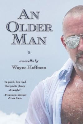 An Older Man by Hoffman, Wayne