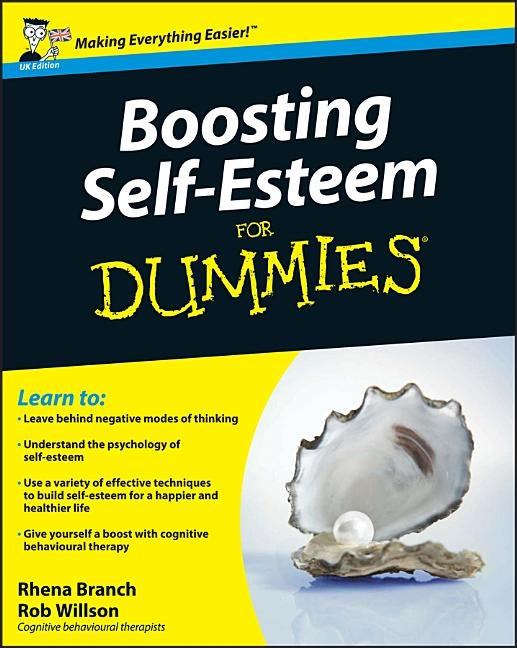 Boosting Self-Esteem For Dummies by Branch, Rhena