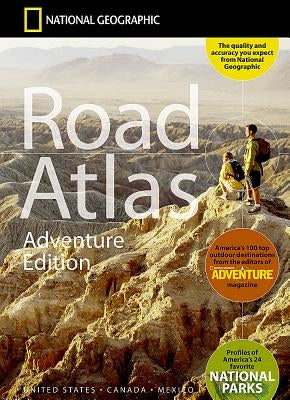 National Geographic Road Atlas 2021: Adventure Edition [United States, Canada, Mexico] by National Geographic Maps