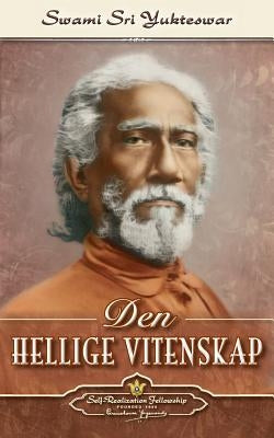 Den Hellige Vitenskap-The Holy Science (Norwegian) by Yogananda, Paramahansa