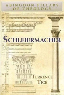 Schleiermacher by Tice, Terrence