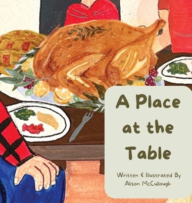 A Place at the Table by McCullough, Alison