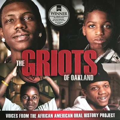 The Griots of Oakland: Voices from the African American Oral History Project by Zusman, Angela
