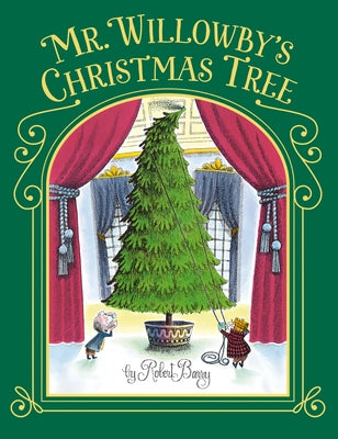 Mr. Willowby's Christmas Tree by Barry, Robert