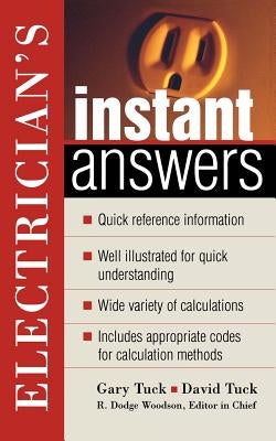 Electrician's Instant Answers by Tuck, David