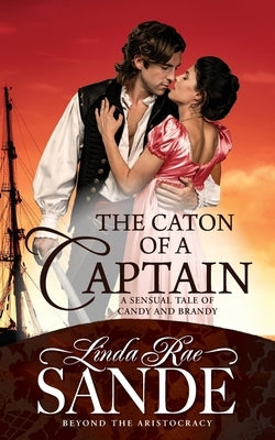 The Caton of a Captain by Sande, Linda Rae