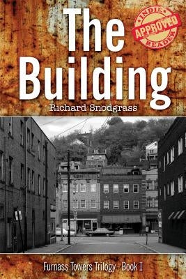 The Building by Snodgrass, Richard