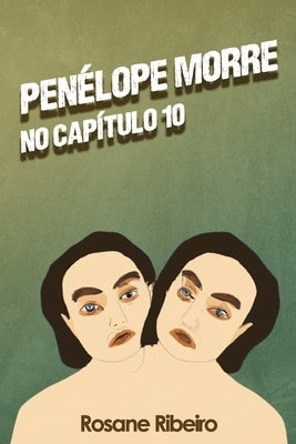 Penélope morre no capítulo 10 by Ribeiro, Rosane