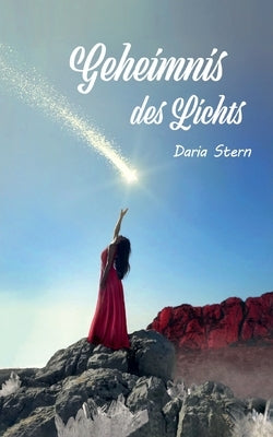 Geheimnis des Lichts by Stern, Daria