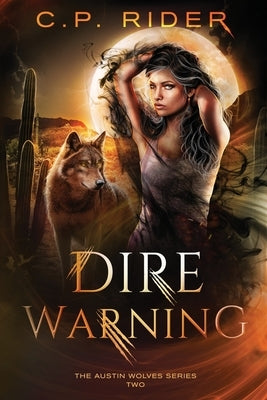 Dire Warning by Rider, C. P.