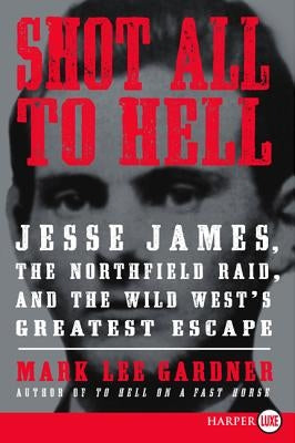 Shot All to Hell LP by Gardner, Mark Lee