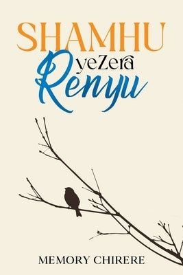 Shamhu Yezera Renyu by Chirere, Memory