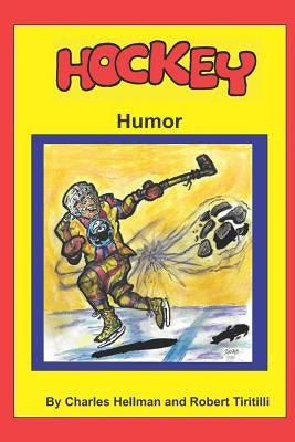 Hockey Humor by Tiritilli, Robert
