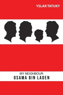 My Neighbour Osama Bin Laden by Tatuky, Yslar