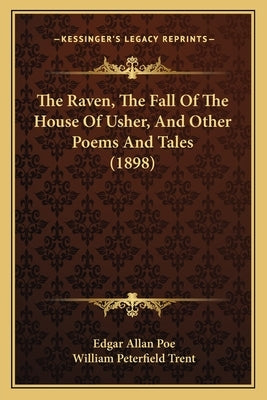 The Raven, The Fall Of The House Of Usher, And Other Poems And Tales (1898) by Poe, Edgar Allan