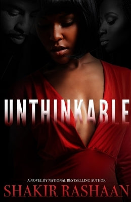 Unthinkable by Rashaan, Shakir