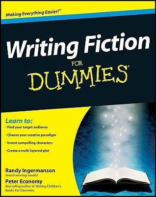 Writing Fiction for Dummies by Ingermanson, Randy