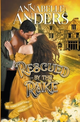 Rescued By The Rake by Anders, Annabelle