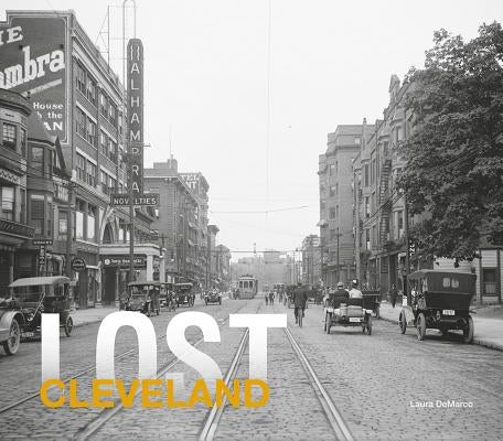 Lost Cleveland by DeMarco, Laura